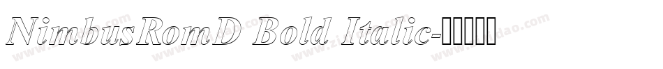 NimbusRomD Bold Italic字体转换